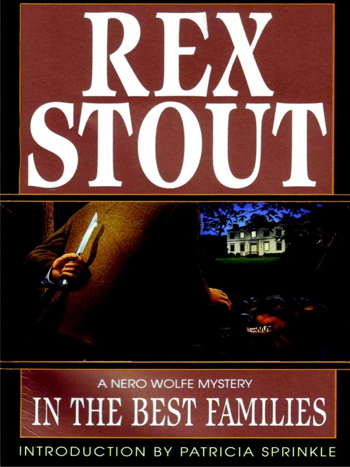 Title details for In the Best Families by Rex Stout - Wait list